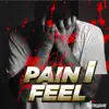 Pipelyne & Dj Treasure - Pain I Feel - Single